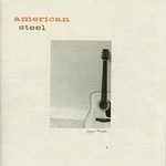 American Steel, Jagged Thoughts
