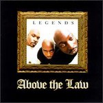 Above the Law, Legends mp3