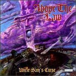Above the Law, Uncle Sam's Curse mp3