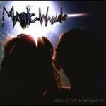 Magic Wands, Magic Love & Dreams EP