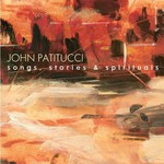 John Patitucci, Songs, Stories & Spirituals