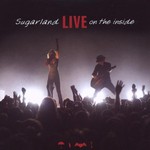 Sugarland, Live on the Inside mp3