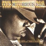 The Notorious B.I.G., The Hits & Unreleased, Volume 1 mp3