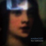 Marmoset, Tea Tornado mp3
