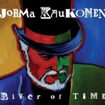 Jorma Kaukonen, River of Time