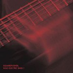 Squarepusher, Solo Electric Bass 1 mp3