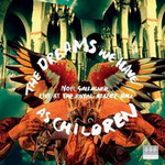 Noel Gallagher, The Dreams We Have As Children mp3