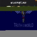 Evermore, Truth of the World: Welcome to the Show mp3