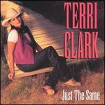 Terri Clark, Just The Same