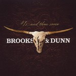 Brooks & Dunn, #1s... And Then Some