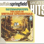 Buffalo Springfield, Retrospective: The Best of Buffalo Springfield mp3