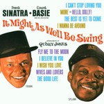 Frank Sinatra & Count Basie, It Might as Well Be Swing mp3