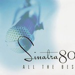 Frank Sinatra, Sinatra 80th: All the Best mp3