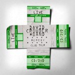 David Crowder Band, Remedy Club Tour Edition