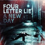 Four Letter Lie, A New Day