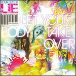 Four Letter Lie, Let Your Body Take Over mp3