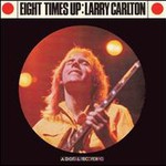 Larry Carlton, Eight Times Up mp3