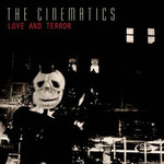 The Cinematics, Love and Terror mp3