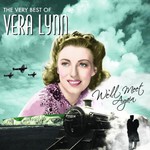 Vera Lynn, We'll Meet Again: The Very Best of Vera Lynn