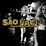 Deadstring Brothers, Sao Paulo mp3