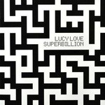 Lucy Love, Superbillion mp3