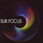 Sub Focus, Sub Focus