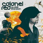 Colonel Red, Sweet Liberation mp3
