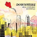 downhere, Wide-Eyed and Mystified mp3
