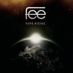 Fee, Hope Rising