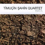 Timucin Sahin Quartet, Bafa mp3