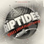 The Riptides, Tales From Planet Earth