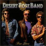 Desert Rose Band, True Love mp3