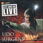 Udo Jurgens, Jetzt Oder Nie (Live)