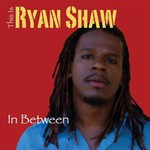 Ryan Shaw, In Between (EP)
