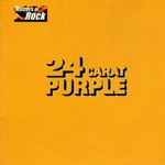 Deep Purple, 24 Carat Purple