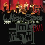 Tab Benoit & Jimmy Thackery, Whiskey Store Live mp3