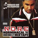 N.O.R.E., Norminacal The Underbelly Mixtape