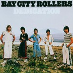 Bay City Rollers, Dedication