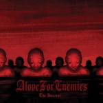 Alove for Enemies, The Harvest