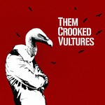 Them Crooked Vultures, Them Crooked Vultures mp3