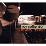 Roy Nathanson, Subway Moon mp3