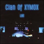 Clan of Xymox, Live
