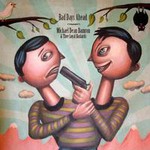 Michael Dean Damron & Thee Loyal Bastards, Bad Days Ahead mp3