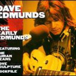 Dave Edmunds, The Early Edmunds mp3