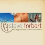 Steve Forbert, Strange Names & New Sensations mp3
