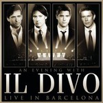 Il Divo, An An Evening With Il Divo: Live In Barcelona (DVD)