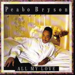 Peabo Bryson, All My Love