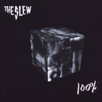 The Slew, 100%