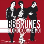 BB Brunes, Blonde comme moi