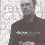 Eric Clapton, Clapton Chronicles: The Best of Eric Clapton